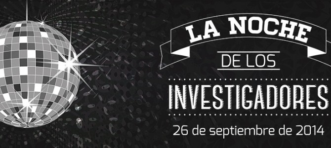 nochedelosinvestigadores 2014-670x300