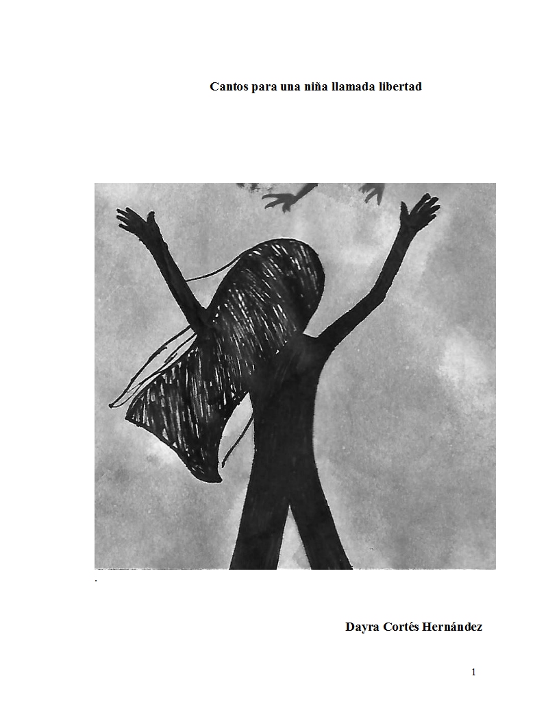 Cantos para una niña llamada libertad
